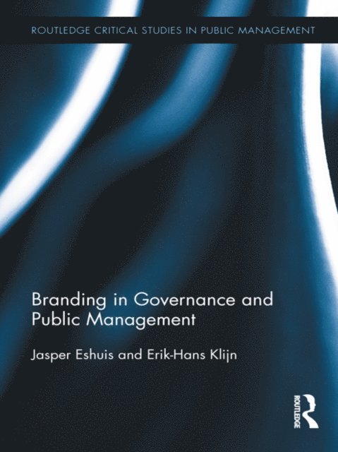 E.H. Klijn, Jasper Eshuis - Branding in Governance and Public Management, E-bok