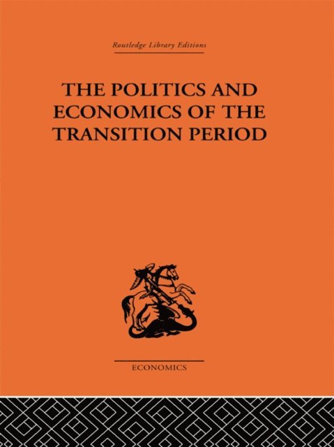 Nikolai Bukharin - Politics and Economics of the Transition Period, E-bok