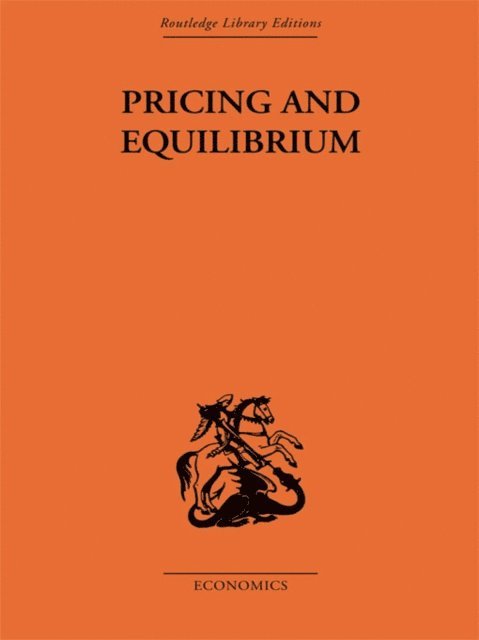 Erich Schneider - Pricing and Equilibrium, E-bok