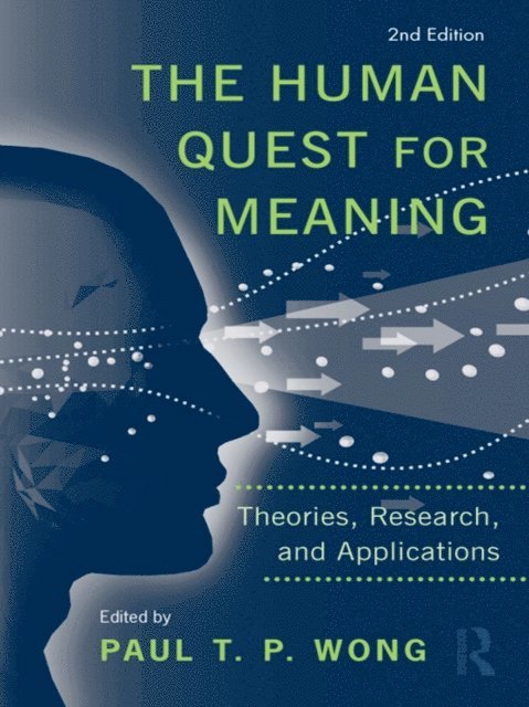 Paul T. P. Wong - Human Quest for Meaning, E-bok