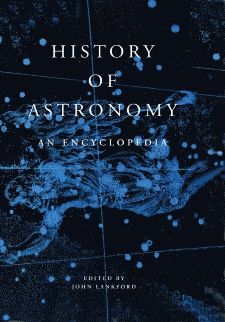 John Lankford - History of Astronomy, E-bok