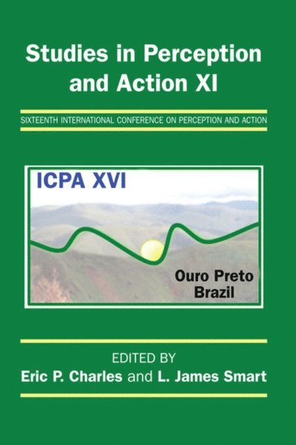 L. James Smart, Eric P. Charles - Studies in Perception and Action XI, E-bok