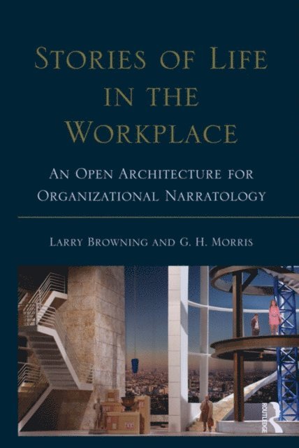 George H. Morris, Larry Browning - Stories of Life in the Workplace, E-bok