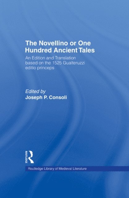 Joseph P. Consoli - Novellino or One Hundred Ancient Tales, E-bok