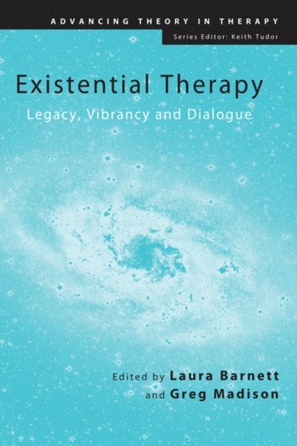 Greg Madison, Laura Barnett - Existential Therapy, E-bok
