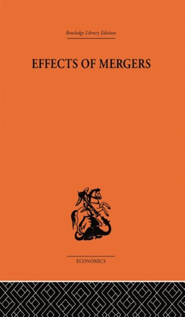 P. Lesley Cook, Ruth Cohen - Effects of Mergers, E-bok