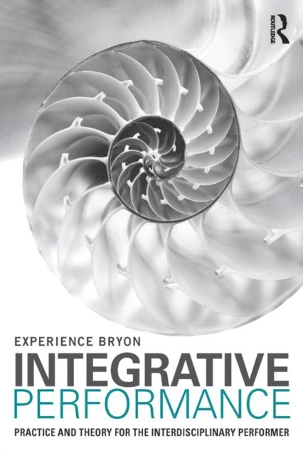 Experience Bryon - Integrative Performance, E-bok. Tillgänglighet: Lägg i varukorg