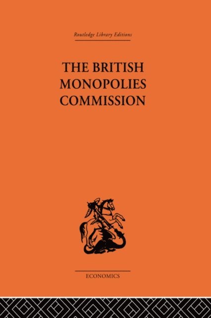 Charles K. Rowley - British Monopolies Commission, E-bok