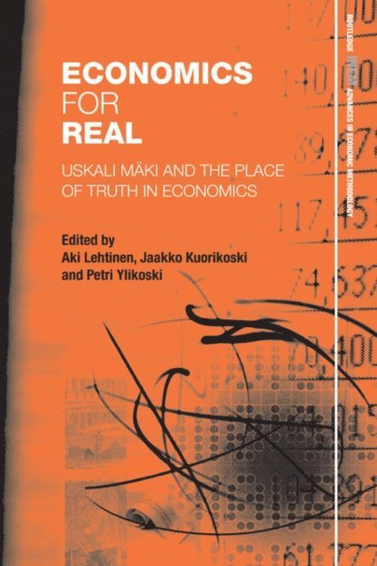 Petri Ylikoski, Jaakko Kuorikoski, Aki Lehtinen - Economics for Real, E-bok