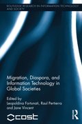 Migration, Diaspora and Information Technology in Global Societies