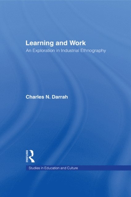Charles N. Darrah - Learning and Work, E-bok