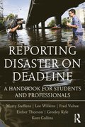 Reporting Disaster on Deadline