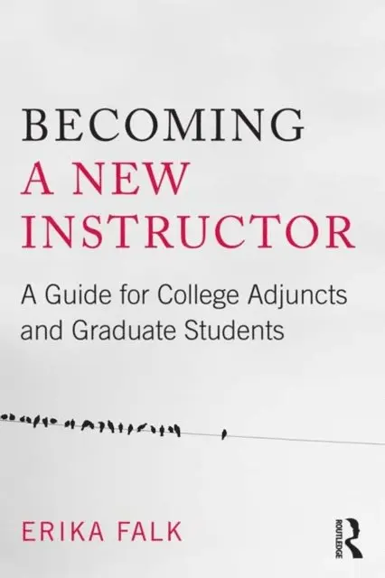Erika Falk - Becoming a New Instructor, E-bok. Tillgänglighet: Lägg i varukorg