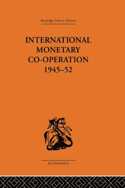 Brian Tew - International Monetary Co-operation 1945-52, E-bok. Tillgänglighet: Lägg i varukorg