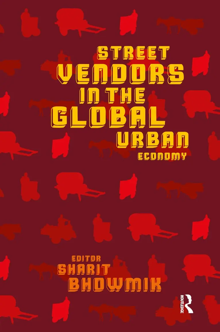 Street Vendors in the Global Urban Economy