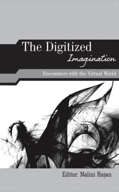 Nalini Rajan - Digitized Imagination, E-bok