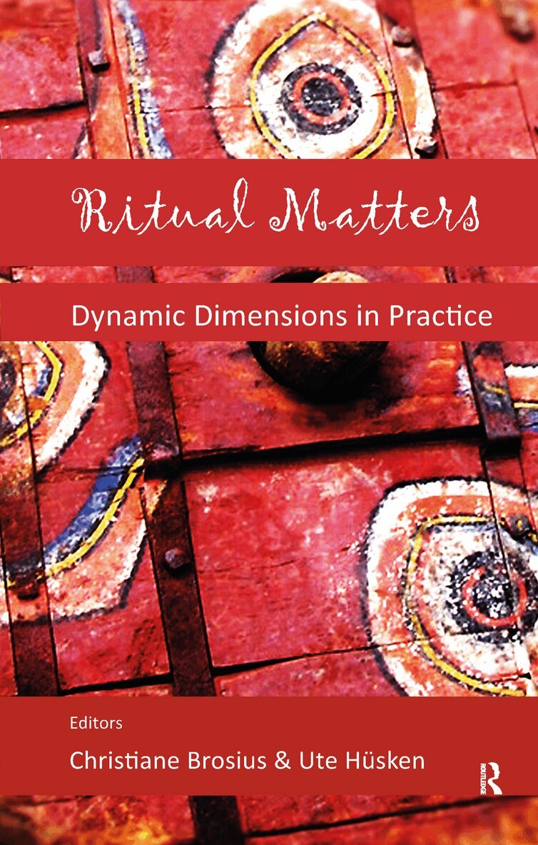 Ute Husken, Christiane Brosius - Ritual Matters, E-bok