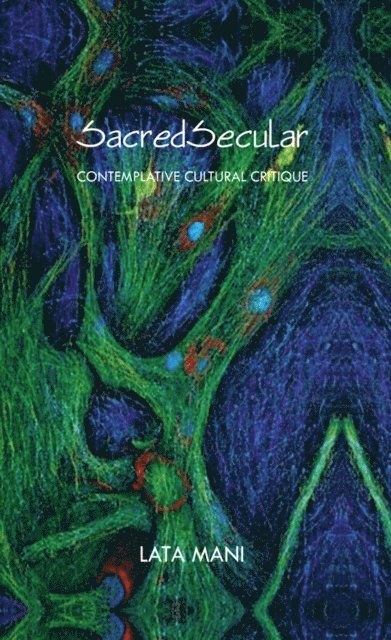 Lata Mani - SacredSecular, E-bok. Tillgänglighet: Lägg i varukorg