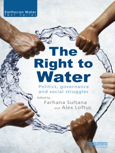 Alex Loftus, Farhana Sultana - Right to Water, E-bok