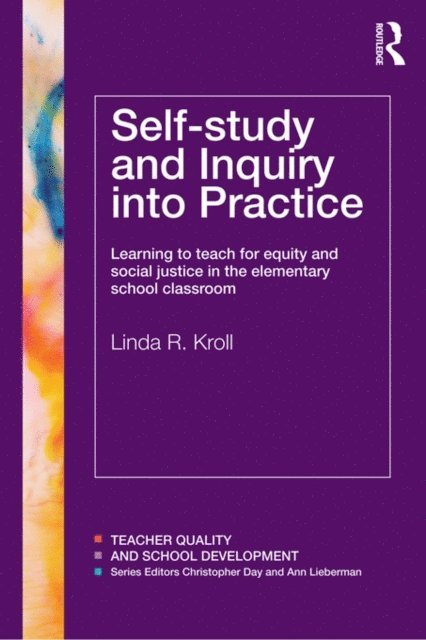 Linda R. Kroll - Self-study and Inquiry into Practice, E-bok
