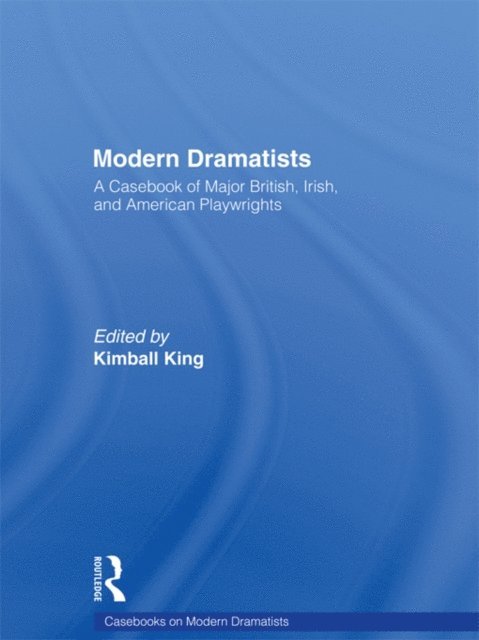 Kimball King - Modern Dramatists, E-bok