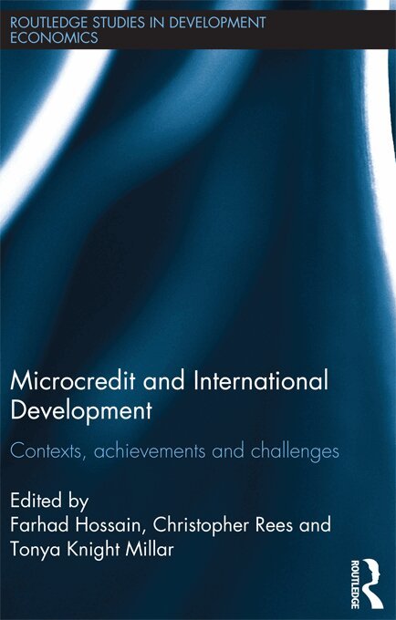 Farhad Hossain, Christopher Rees, Tonya Knight-Millar - Microcredit and International Development, E-bok