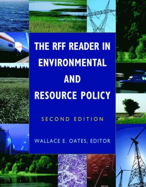 Wallace Oates - RFF Reader in Environmental and Resource Policy, E-bok