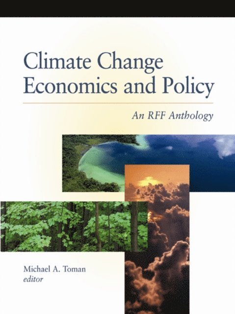 Michael A. Toman - Climate Change Economics and Policy, E-bok