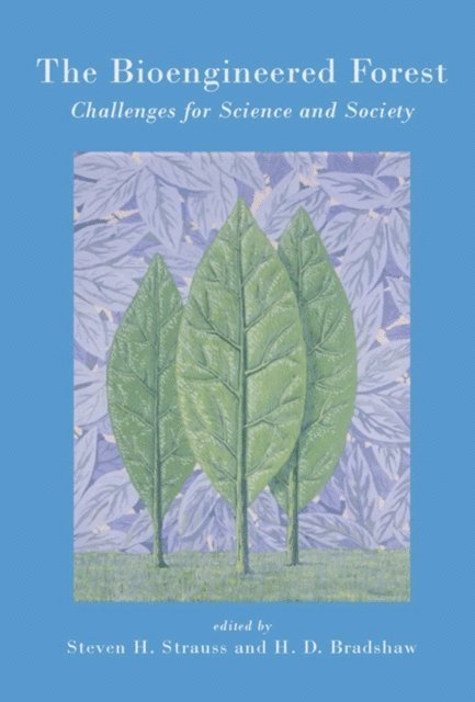 Steven H. Strauss - Bioengineered Forest, E-bok
