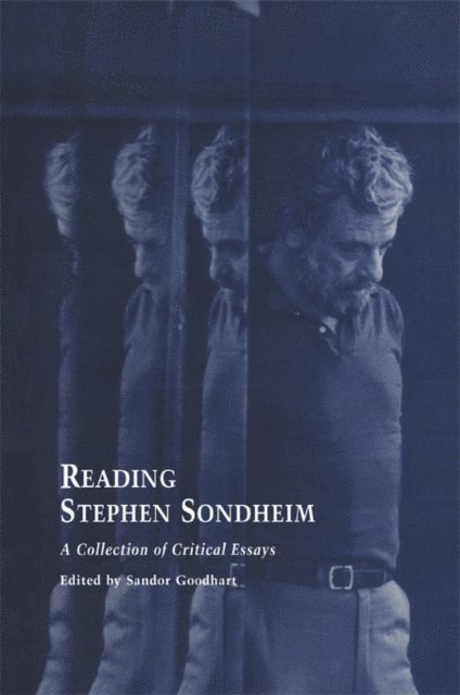 Sandor Goodhart - Reading Stephen Sondheim, E-bok