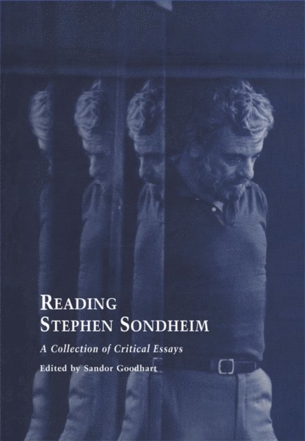 Sandor Goodhart - Reading Stephen Sondheim, E-bok