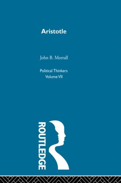 John B. Morrall - Aristotle, E-bok