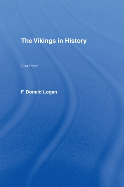 F. Donald Logan - Vikings in History, E-bok