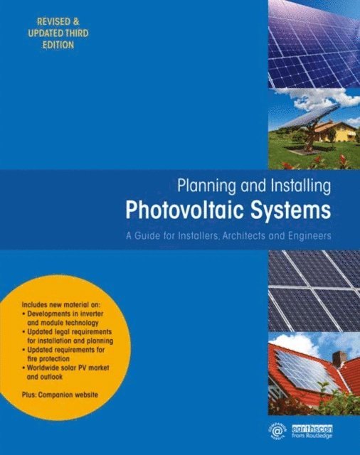 Deutsche Gesellschaft fur (DGS) Sonnenenergie - Planning and Installing Photovoltaic Systems, E-bok