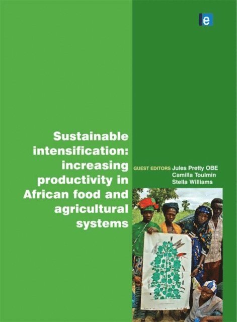Camilla Toulmin, Stella Williams, Jules N. Pretty - Sustainable Intensification, E-bok