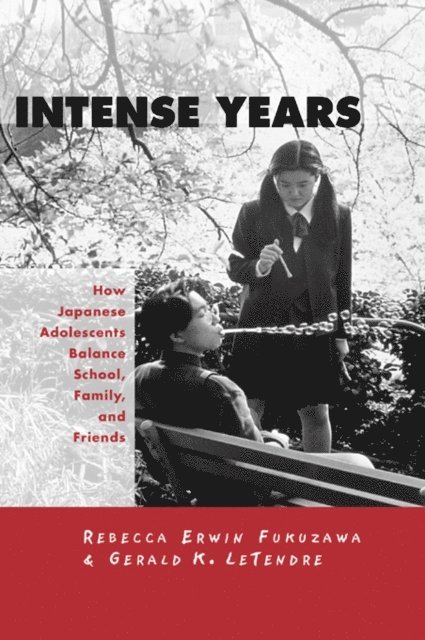 Rebecca Erwin Fukuzawa, Gerald K. Letendre - Intense Years, E-bok