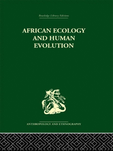 Clark F. Howell, Francois Bourliere - African Ecology and Human Evolution, E-bok. Tillgänglighet: Lägg i varukorg