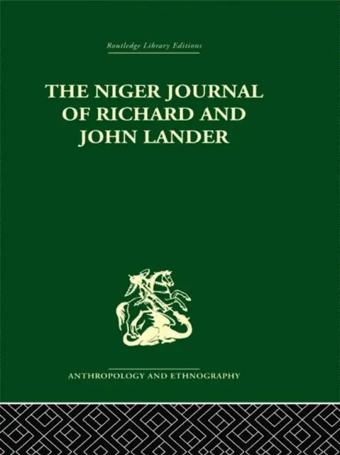 Robin Hallett - Niger Journal of Richard and John Lander, E-bok. Tillgänglighet: Lägg i varukorg