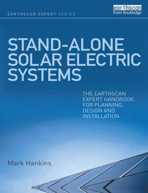 Mark Hankins - Stand-alone Solar Electric Systems, E-bok