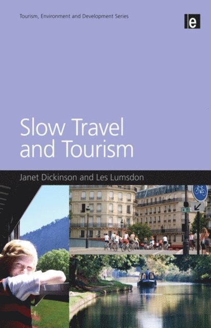 Les Lumsdon, Janet Dickinson - Slow Travel and Tourism, E-bok