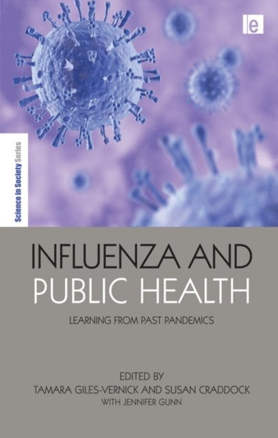 Susan Craddock, Tamara Giles-Vernick - Influenza and Public Health, E-bok