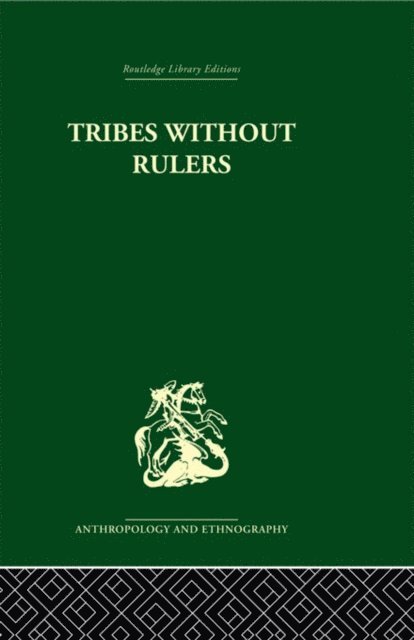 John Middleton, David Tait - Tribes Without Rulers, E-bok
