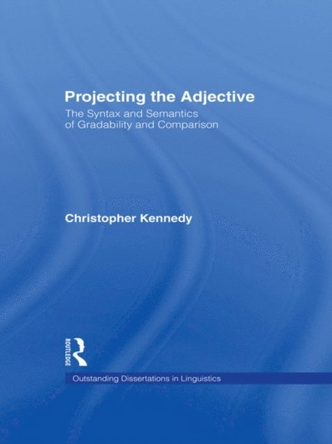 Christopher Kennedy - Projecting the Adjective, E-bok