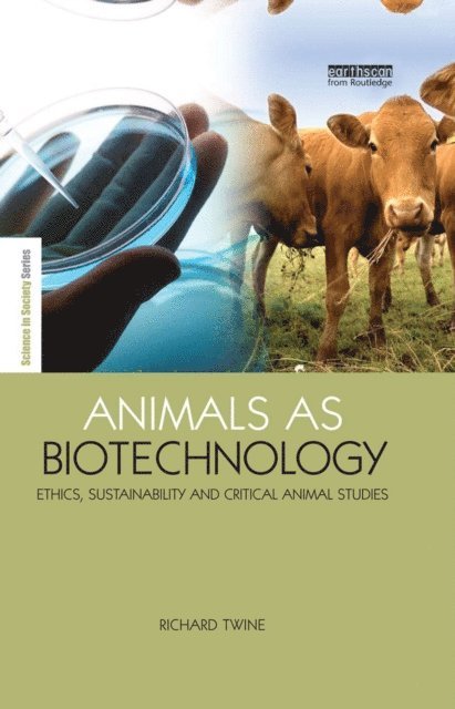 Richard Twine - Animals as Biotechnology, E-bok