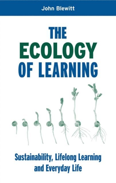 John Blewitt - Ecology of Learning, E-bok