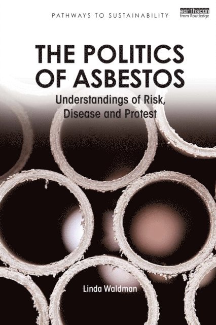 Linda Waldman - Politics of Asbestos, E-bok. Tillgänglighet: Lägg i varukorg