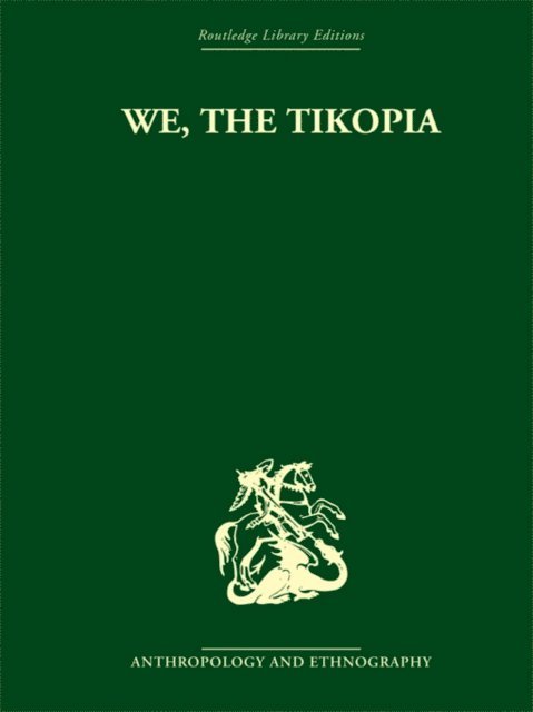 Raymond Firth - We the Tikopia, E-bok