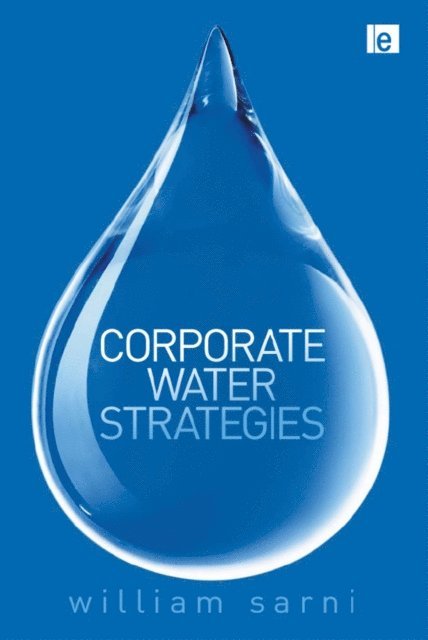 William Sarni - Corporate Water Strategies, E-bok