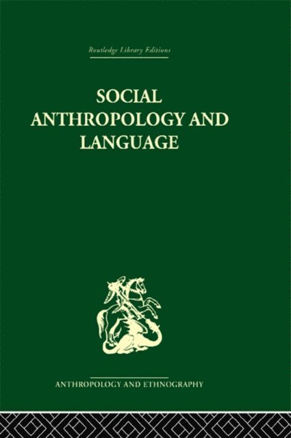Edwin Ardener - Social Anthropology and Language, E-bok