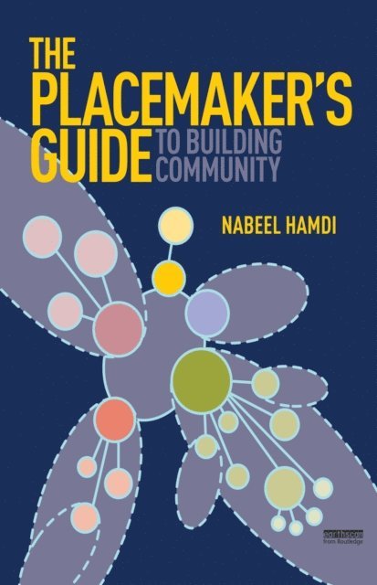 Nabeel Hamdi - Placemaker's Guide to Building Community, E-bok